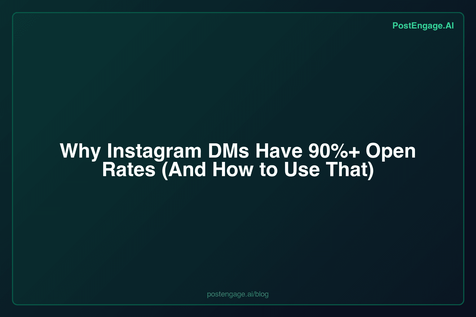 Why Instagram DMs Have 90%+ Open Rates (And How to Use That)