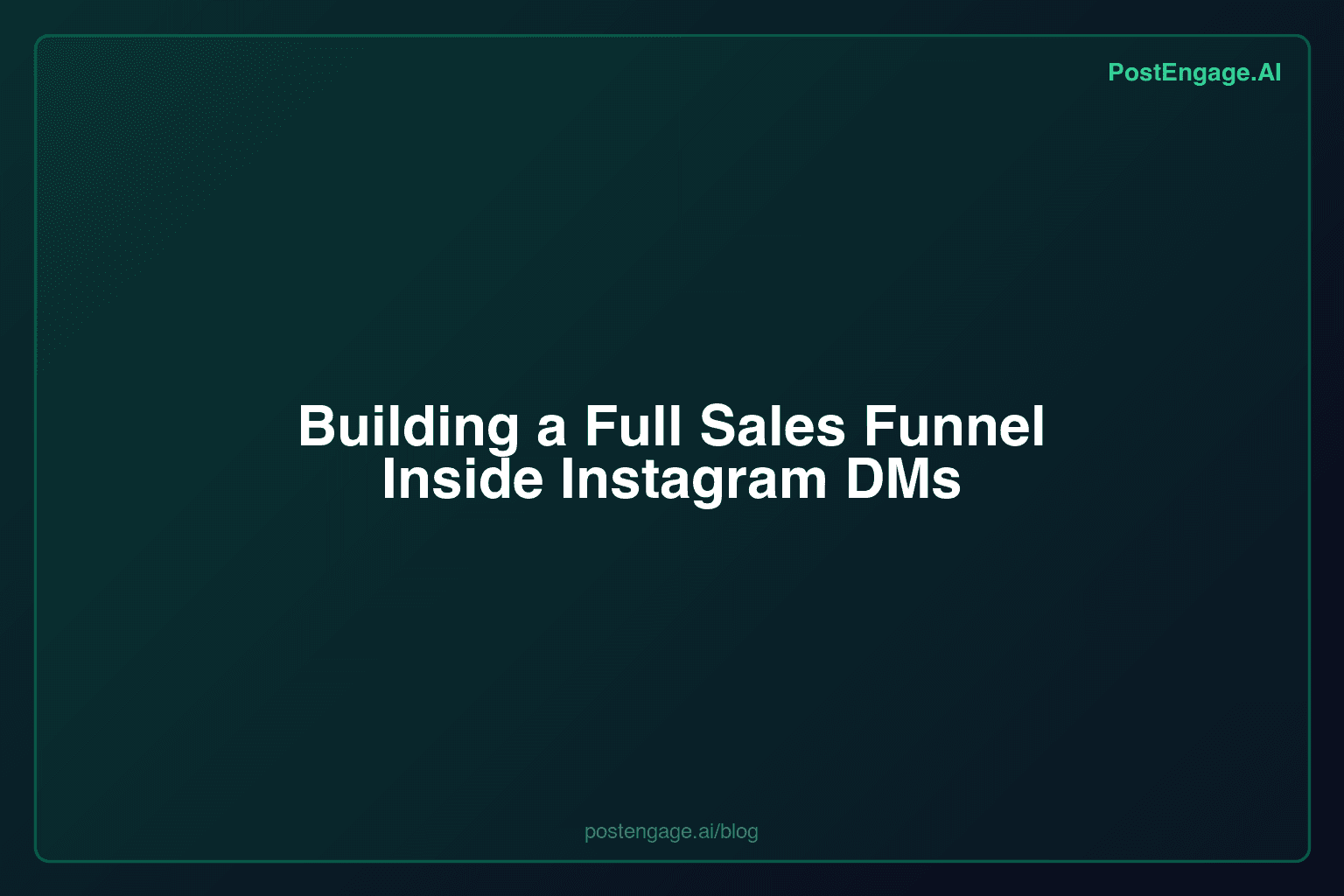 Building a Full Sales Funnel Inside Instagram DMs
