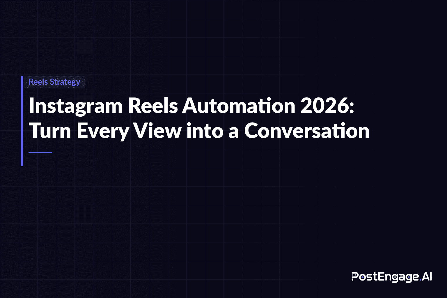 Instagram Reels Automation 2026