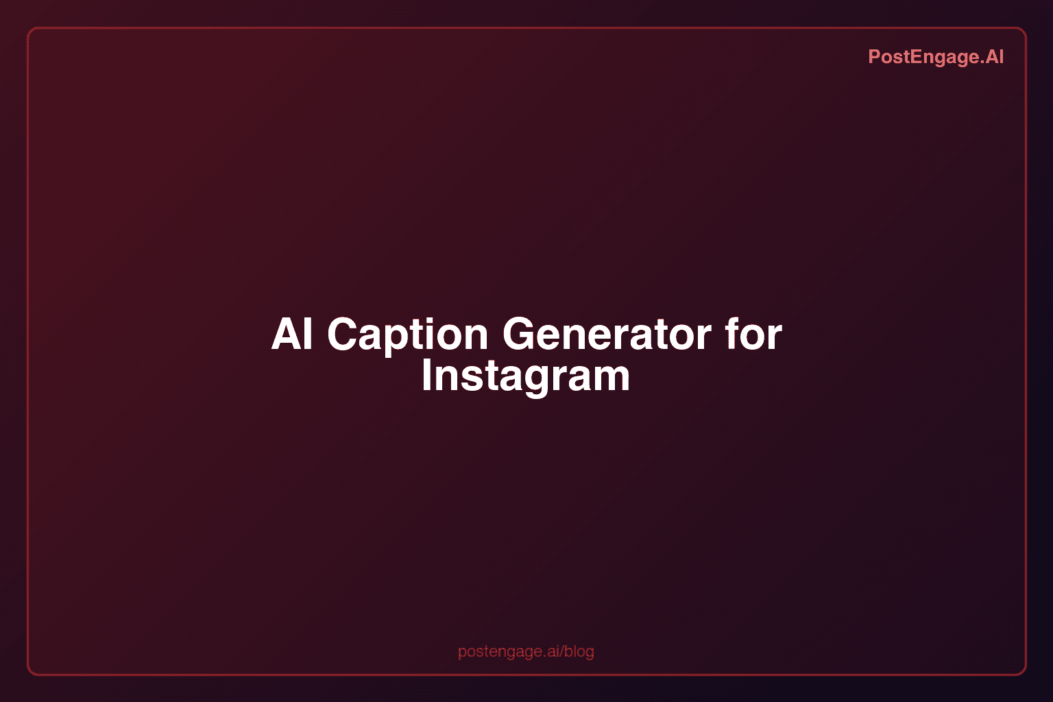 AI Caption Generator for Instagram
