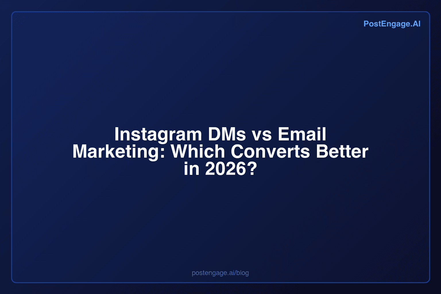 Instagram DMs vs Email Marketing: Which Converts Better in 2026?