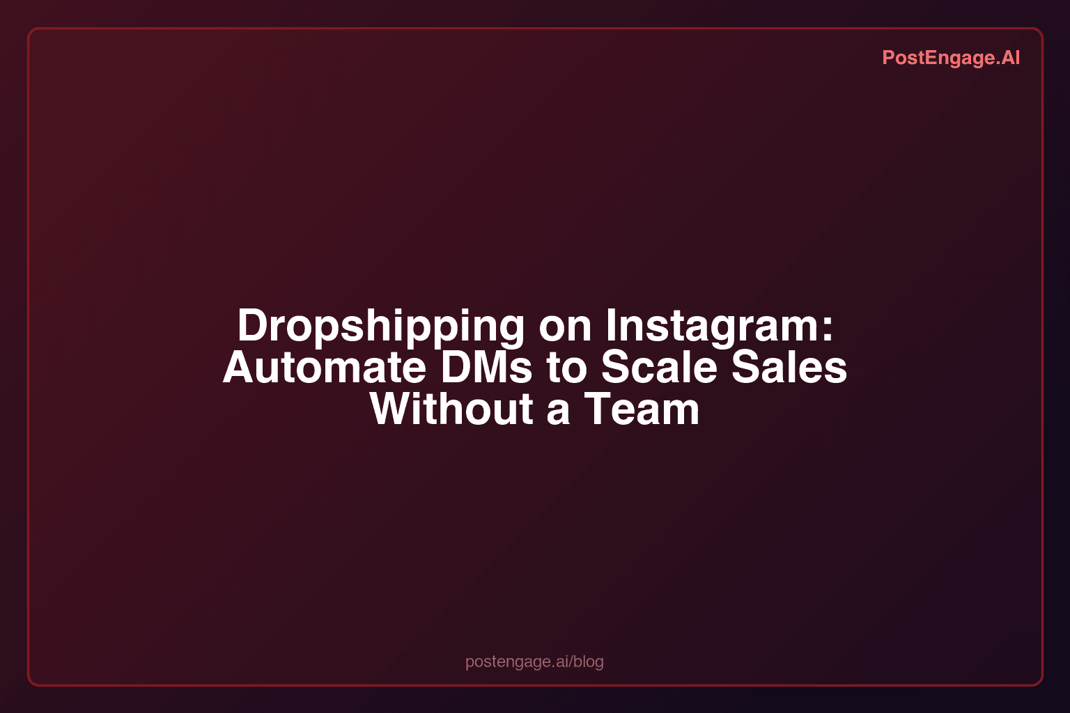 Dropshipping on Instagram: Automate DMs to Scale Sales Without a Team