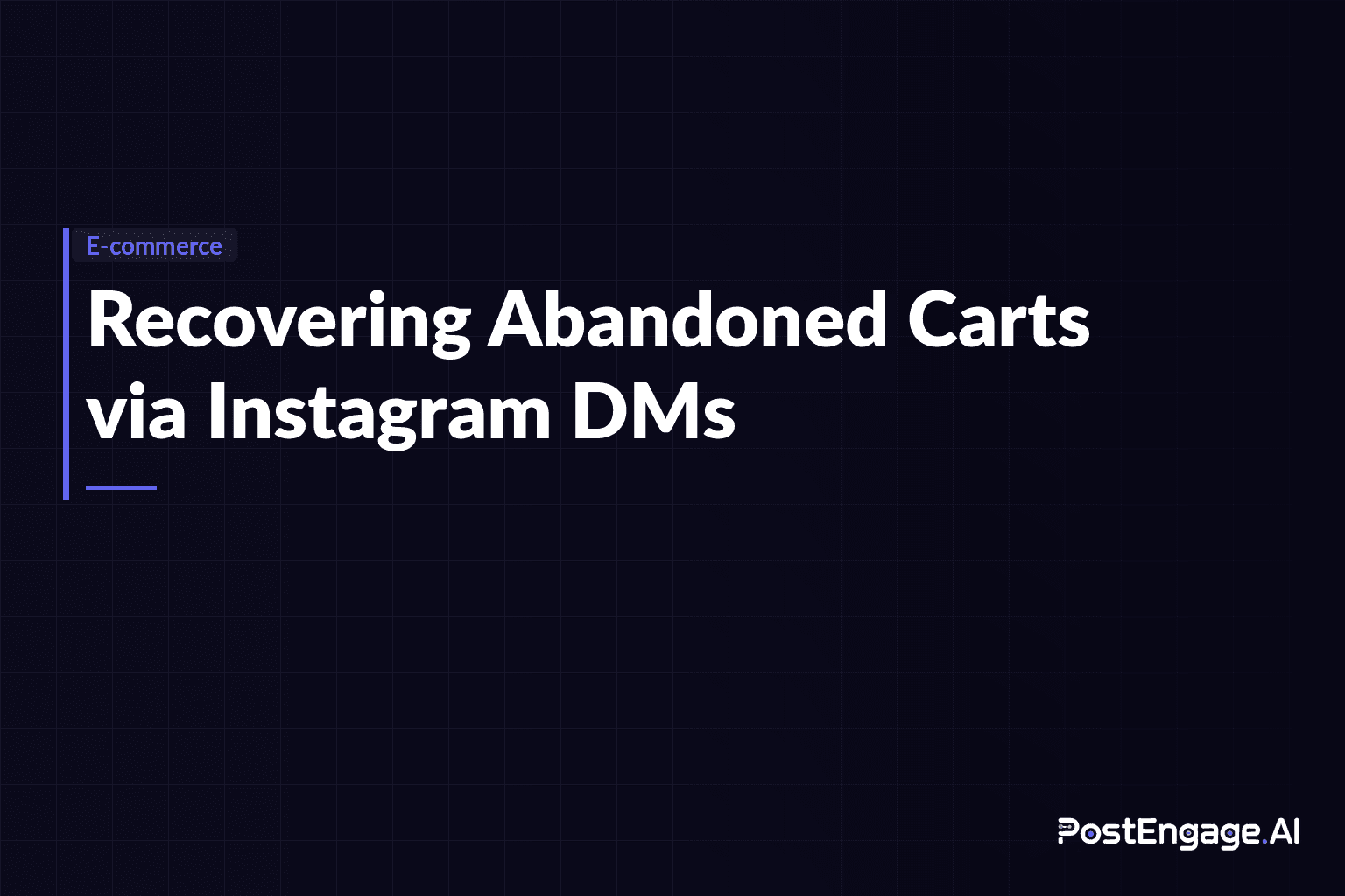 Recovering Abandoned Carts via Instagram DMs: A 2026 Strategy