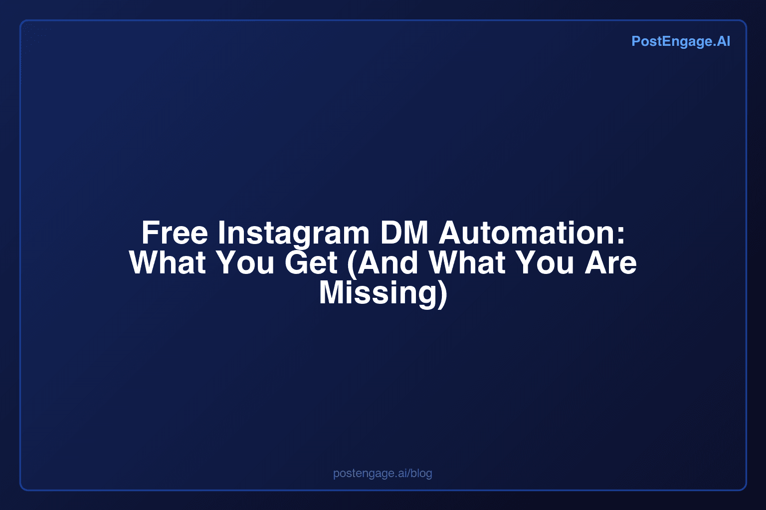 Free Instagram DM Automation: What You Get (And What You Are Missing)