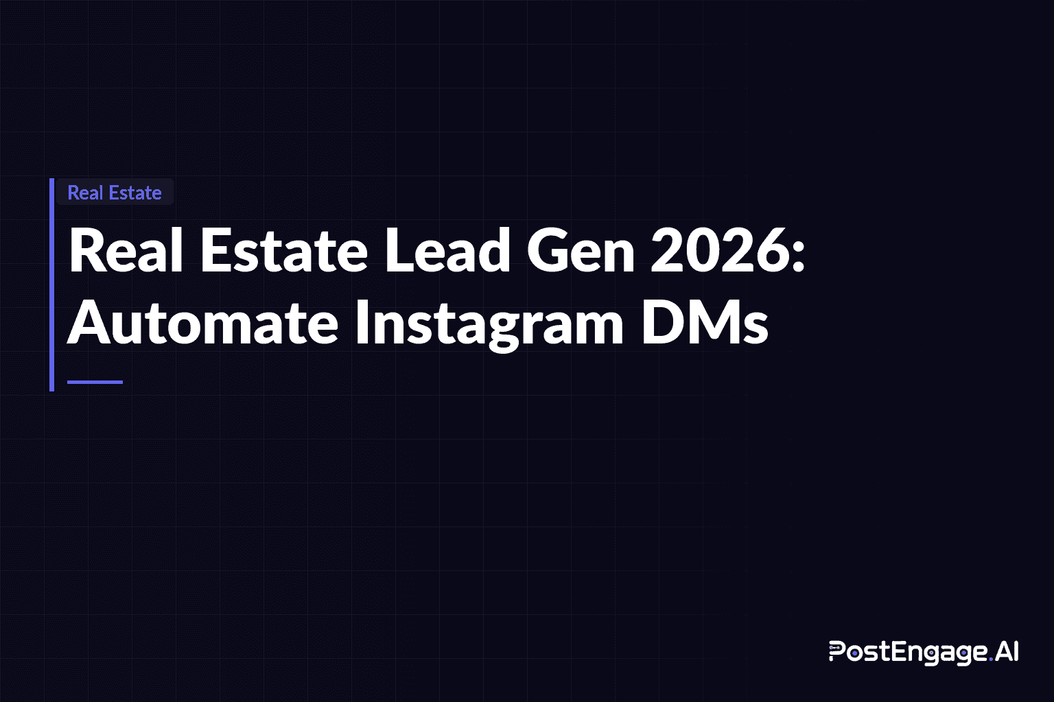 Real Estate Lead Gen 2026: Automate Your Instagram DMs