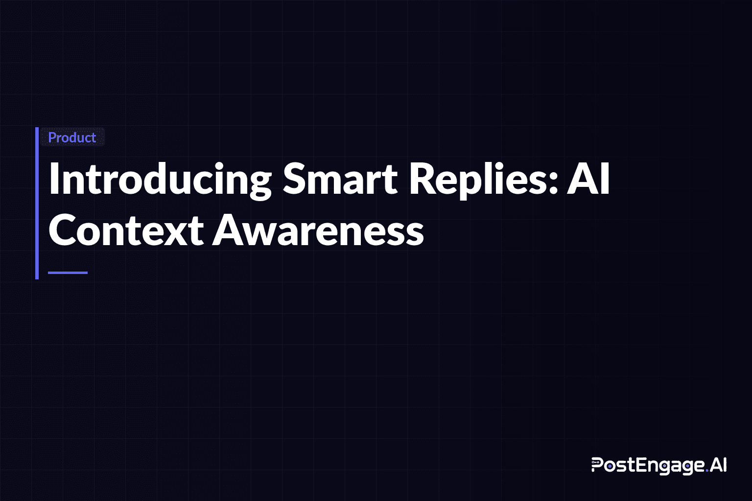 Introducing Smart Replies: AI Context Awareness