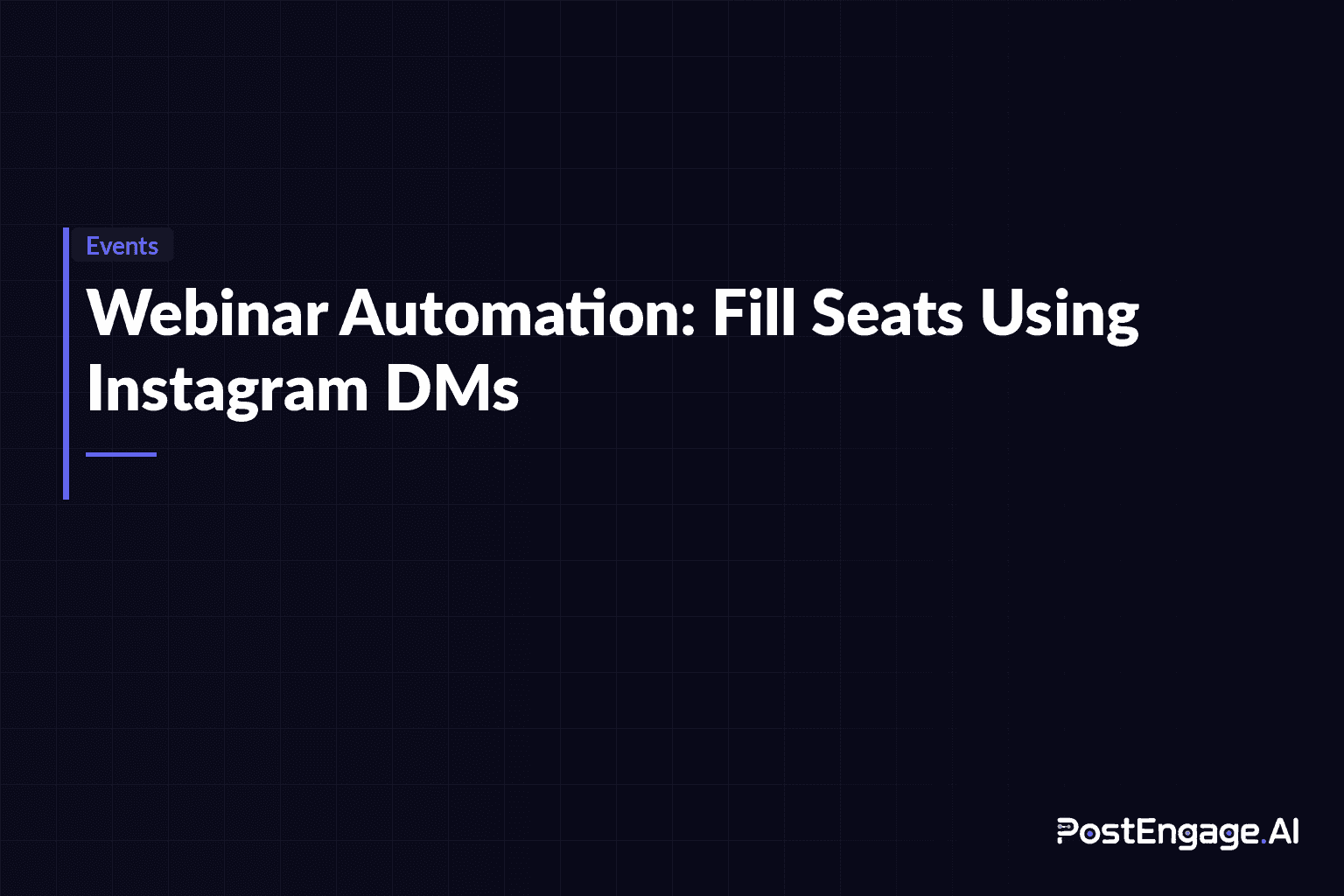 Webinar Automation: How to Fill Seats Using Instagram DMs